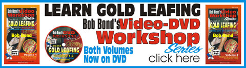 Now available Gold Leafing How-to Videos and DVDs - click here.